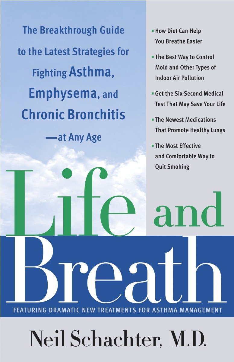 Life and Breath by Neil Schachter, M.D. Book Cover