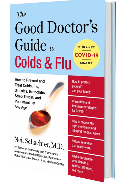 The Good Doctor's Guide to Colds & Flu by Neil Schachter, M.D.
